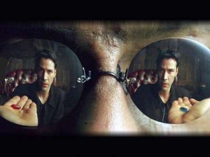 The Matrix- Blue pill or Red pill